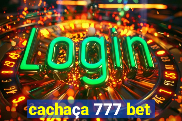 cachaça 777 bet